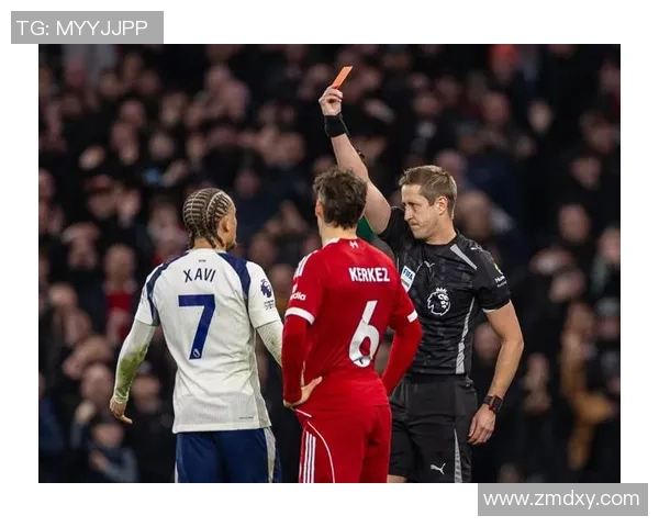 英超经典对决热刺逆转利物浦红牌争议引发全场热议