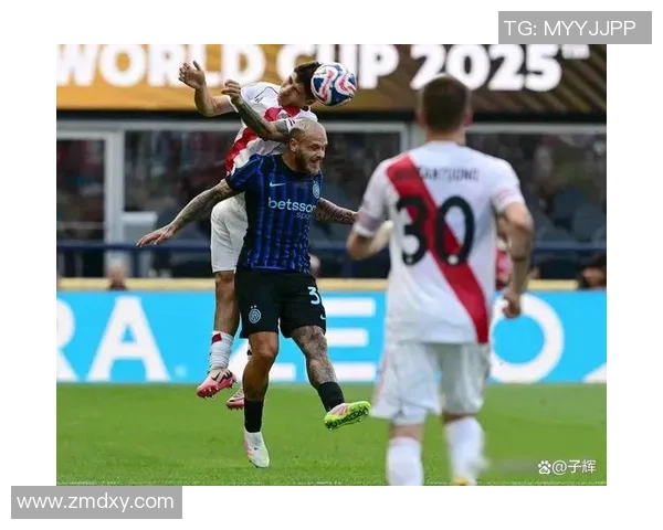 国米在世界杯中以3-0战胜莱比锡神扑时刻点燃全场气氛与转会传闻交织 国米在世界杯中以3-0战胜莱比锡神扑时刻点燃全场气氛与转会传闻交织